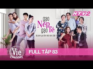 gạo nếp gạo tẻ tập 83