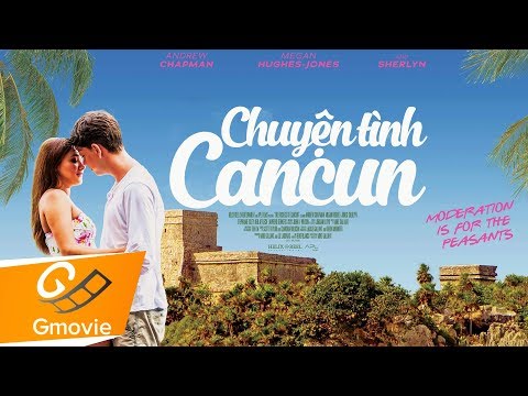 chuyen-tinh-cancun-phim-tam-ly-tinh-cam-my