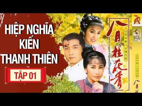 hiep-nghia-kien-thanh-thien-phim-bo-trung-quoc-thuyet-minh