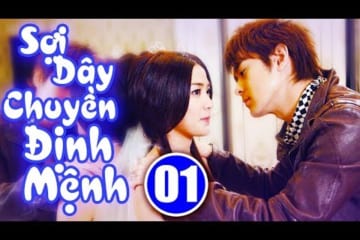 soi-day-chuyen-dinh-menh-phim-bo-tinh-cam-trung-quoc-hien-dai-hay-nhat