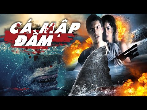 Phim Hành Động Chiếu Rạp Mỹ - ĐẦM CÁ MẬP - Shark Night 3D - Phim Hay Thuyết Minh