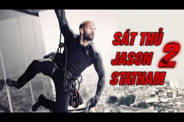 Sát Thủ Jason Statham 2 | Phim Hành Động Võ Thuật Mỹ Chiếu Rạp Thuyết Minh