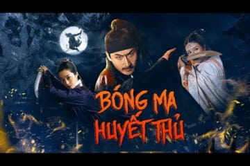Phim Lẻ Hay 2020: ĐỊCH NHÂN KIỆT BÓNG MA HUYẾT THỦ (Thuyết Minh)