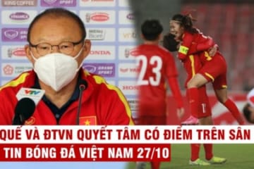 HLV Park: Đừng so sánh U23 Thường Châu với hiện tại, VN sáng cửa đi World Cup
