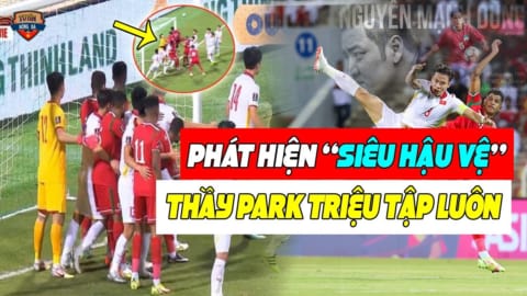 SIÊU HẬU VỆ” gây sốc: “Cầu thủ của ta KÉM, là tôi sẽ KHÁC”, thầy Park “SỬNG SỐT” triệu tập luôn