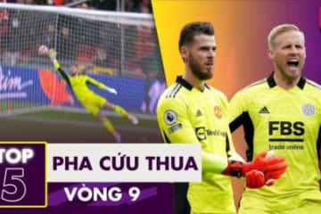 TOP 5 PHA CỨU THUA ĐẸP MẮT VÒNG 9 NGOẠI HẠNG ANH | DE GEA CỨU MAN UNITED THOÁT KHỎI SET TENNIS