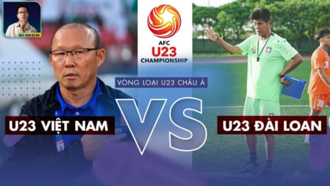 U23 VIỆT NAM – U23 ĐÀI BẮC TRUNG HOA: 3 ĐIỂM, CHIẾN THẮNG ĐẦU TAY VÀ MỘT LỜI KHẲNG ĐỊNH