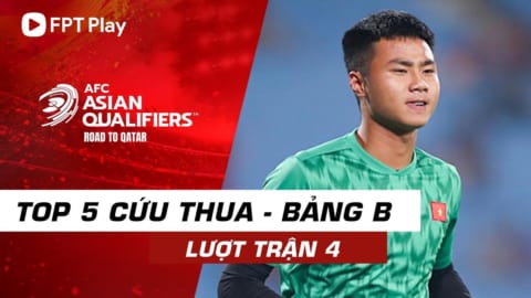 Văn Toản bắt bài tốt còn thủ môn Úc quá xuất sắc | Top 5 cứu thua bảng B | Lượt trận 4