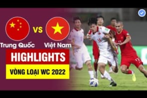 Highlights Trung Quốc vs Việt Nam | Tấn Tài ghi siêu phẩm - Tiến Linh Quang Hải phối hợp tuyệt đỉnh