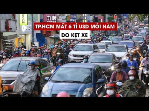 TP.HCM mất 6 tỉ USD mỗi năm do kẹt xe