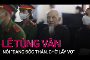 Xử vụ tịnh thất Bồng Lai: Bị cáo Lê Tùng Vân nói “đang độc thân, chờ lấy vợ” | VTC Now