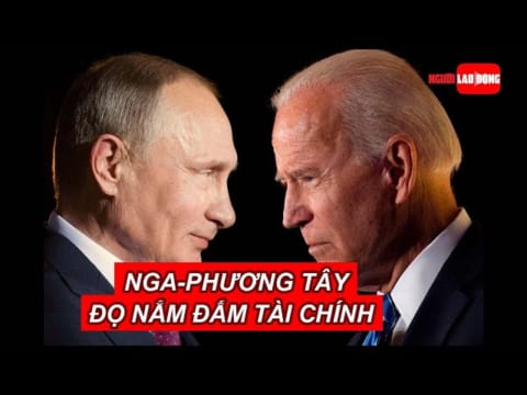 Khủng hoảng Ukraine: Nga-phương Tây đọ nắm đấm tài chính | Báo Người Lao Động