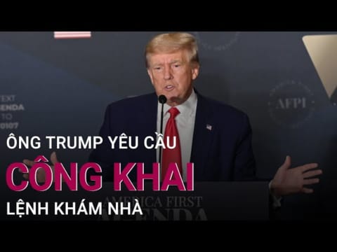 Ông Trump: Tôi muốn lập tức công khai lệnh khám nhà