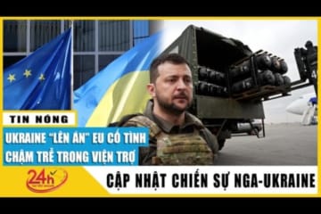 Ukraine 'lên án' EU cố tình chậm trễ trong viện trợ, Bắc Macedonia chuyển máy bay cho Kiev