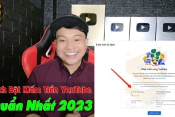 Cách Bật Kiếm Tiền YouTube 2023 Trong 9 Phút Là Xong