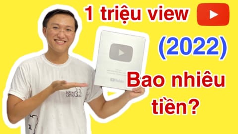 TRIỆU VIEW YOUTUBE ĐƯỢC BAO NHIÊU TIỀN Chia sẻ kinh nghiệm làm Youtube Mở hộp NÚT BẠC