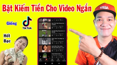 Cách Bật Kiếm Tiền Cho Video Shorts (video ngắn) Lụm 90chai/Tháng