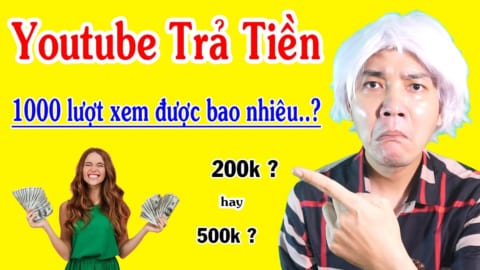 Cách Tính Tiền Lượt Xem Video Shorts Youtube - Tiền Tỷ Là Có Thật